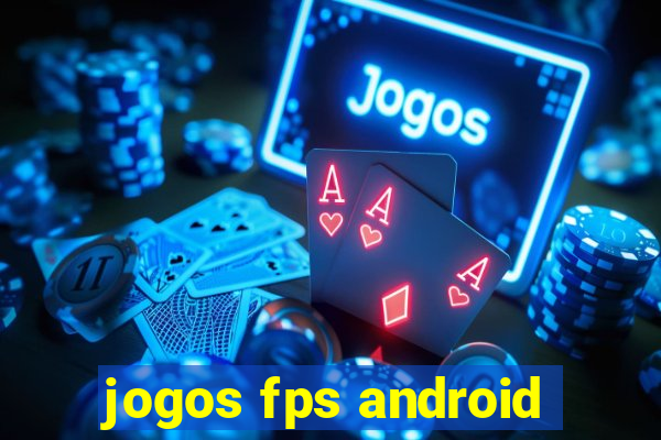 jogos fps android